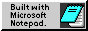 built with notepad